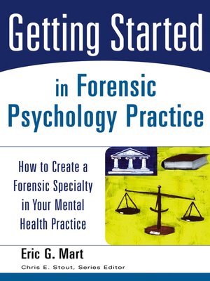 cover image of Getting Started in Forensic Psychology Practice